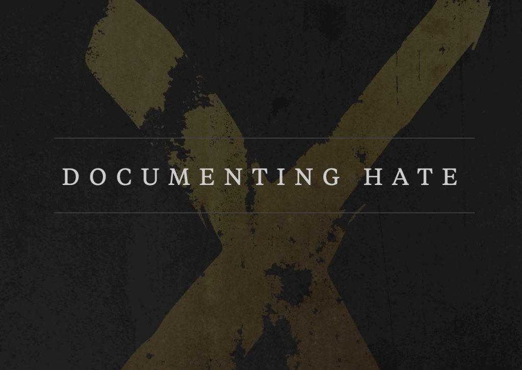 Documenting Hate: gathering data where there is&nbsp;none